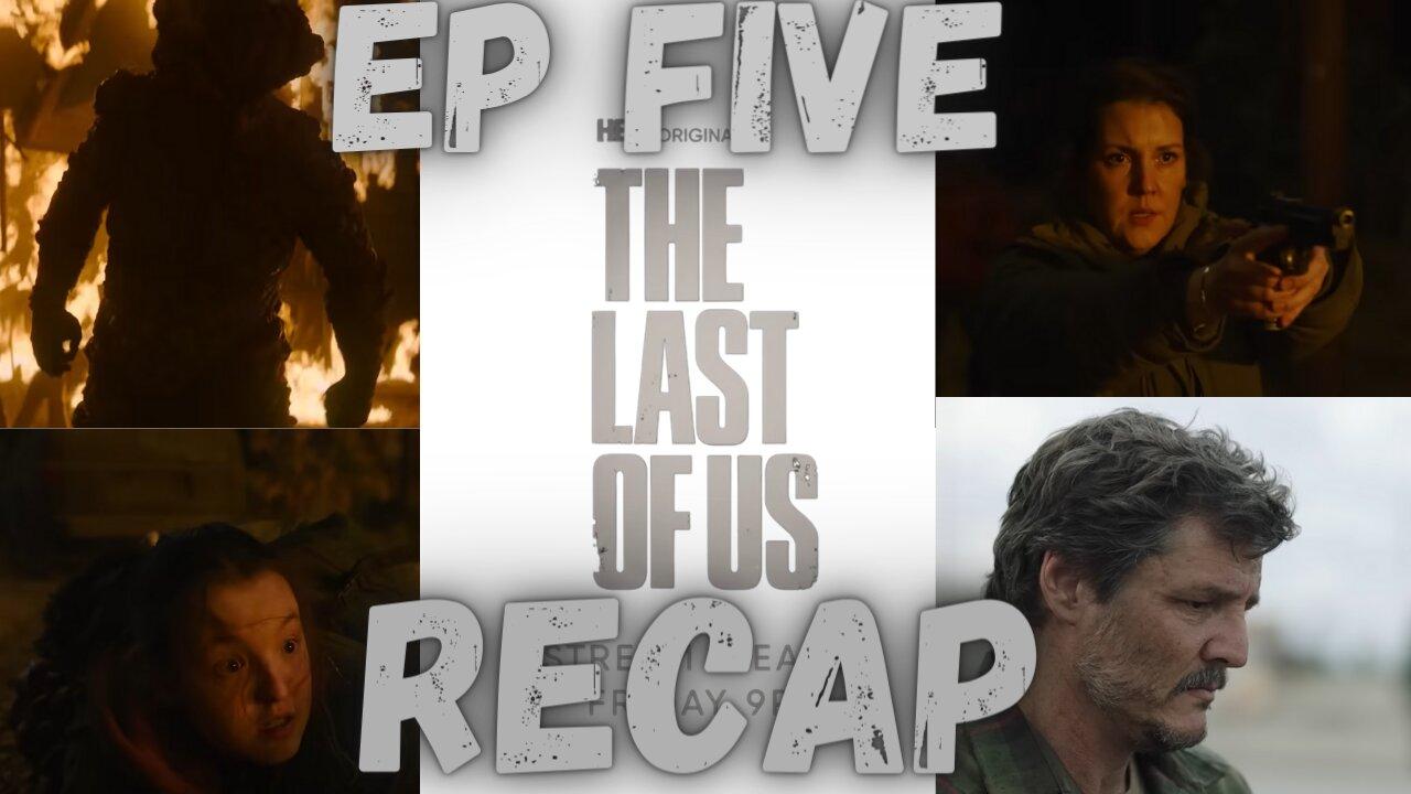 The Last of Us EP FIVE Recap!! #joelandellie #kathleen #theresistance #fedra #lastofus