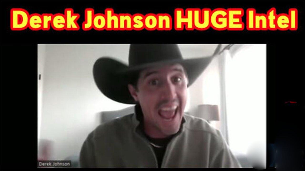 Derek Johnson HUGE Intel - What's Going on 16.2.23