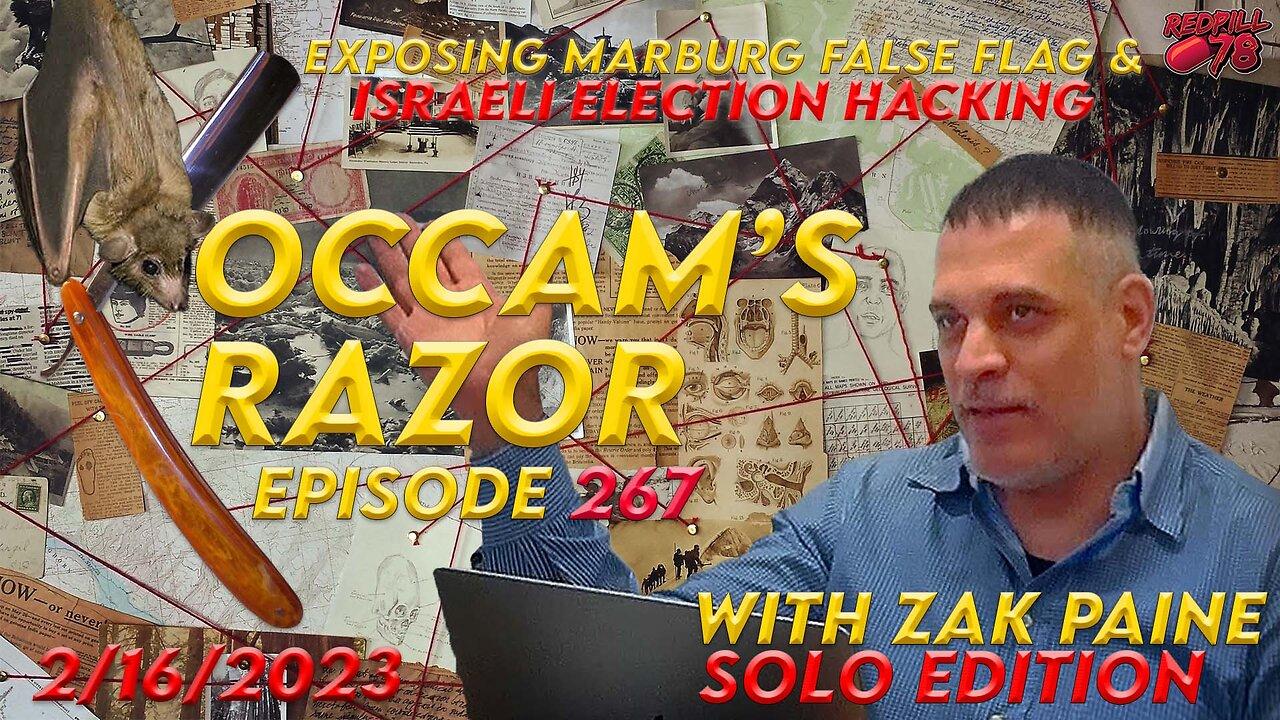 Israel Election Hacking & Marburg False Flag Incoming on Occam’s Razor Ep. 267