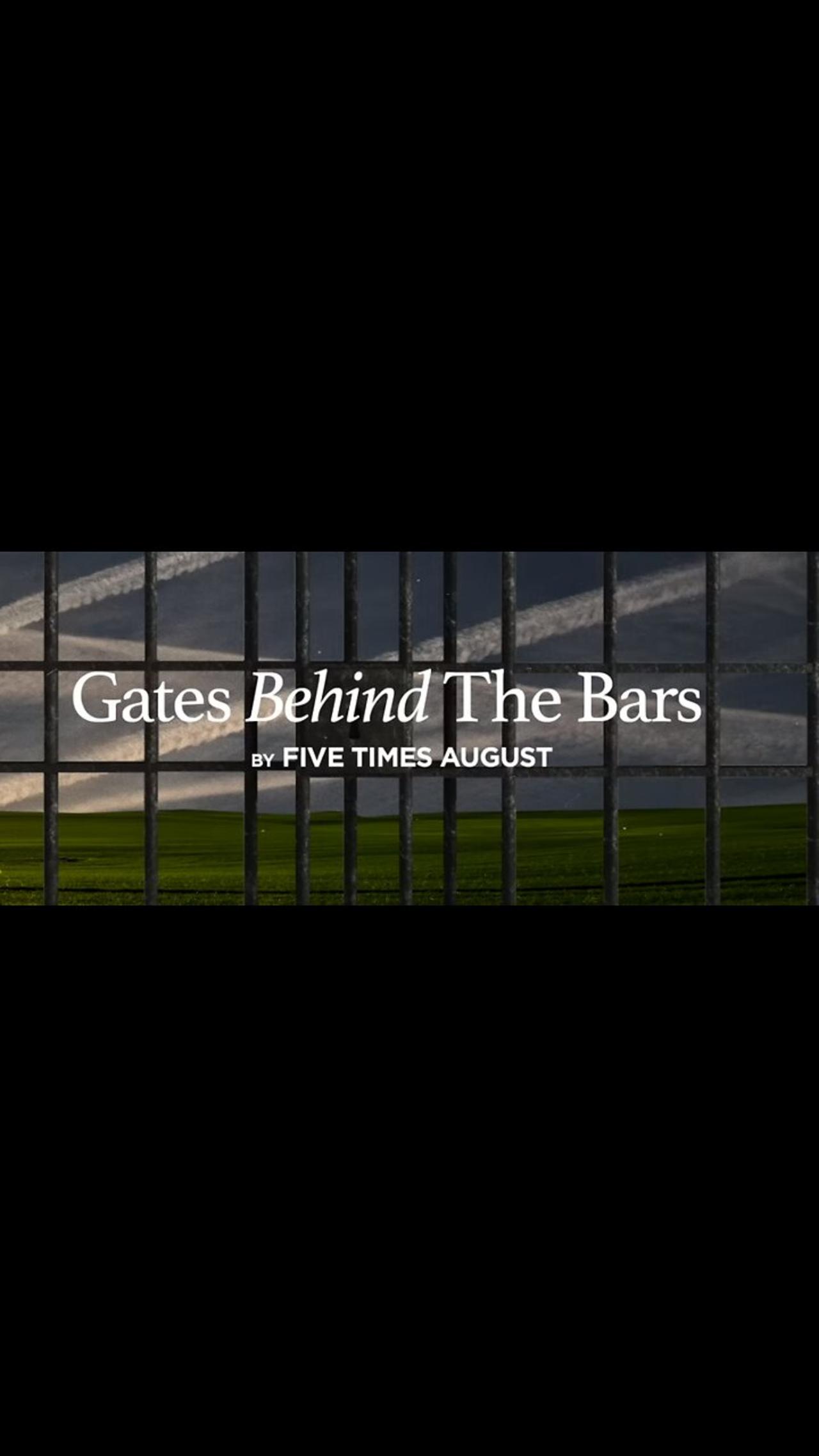 Gates Behind The Bars