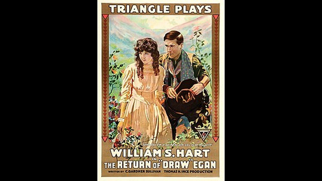 The Return Of Draw Egan (1916 Film) -- Directed William S. Hart -- Full Movie