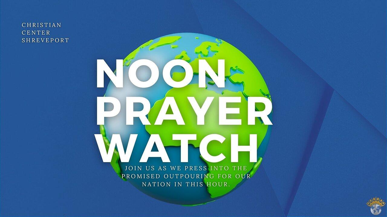 🔵 Noon Prayer Watch | Weekly Wrap-Up | 2/17/2023