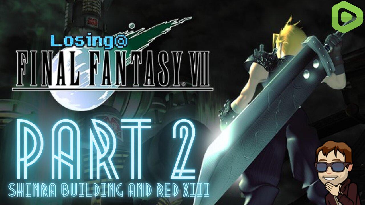 ⚔️🗡️ Retro Replay: Final Fantasy 7 - Part 2 🗡️⚔️