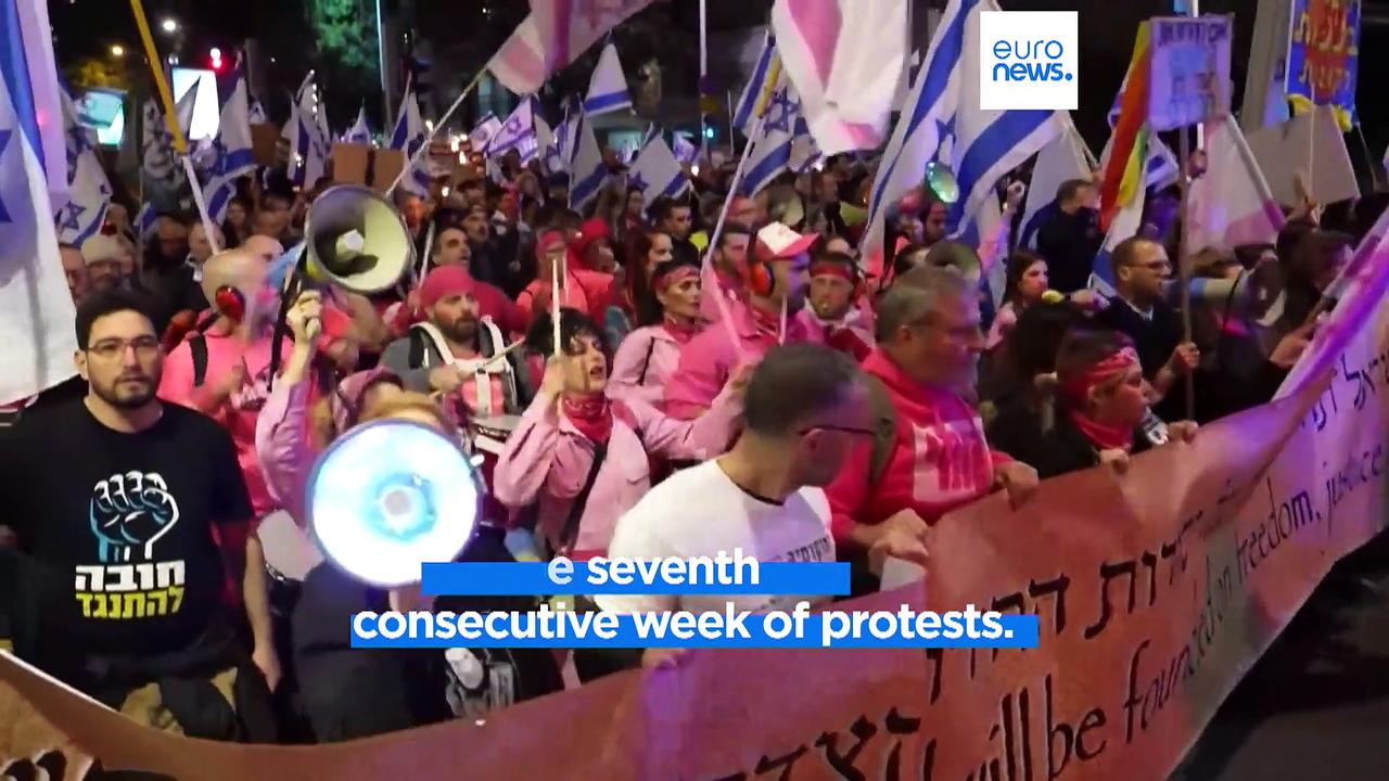 Seventh week of protests in Israel over Netanyahu's planned judicial reforms