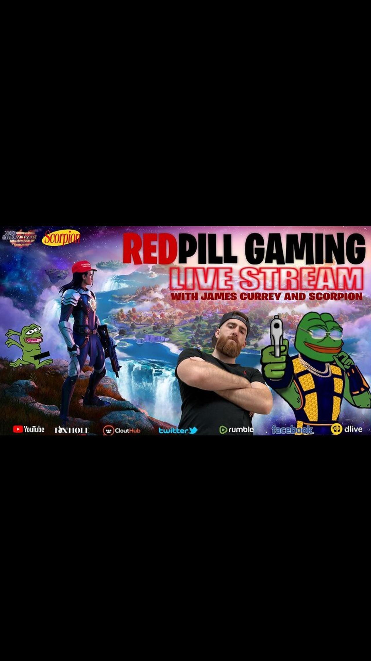 Red Pill Gaming w/ James From We The People Radio & Scorpion @Scorpion7.0