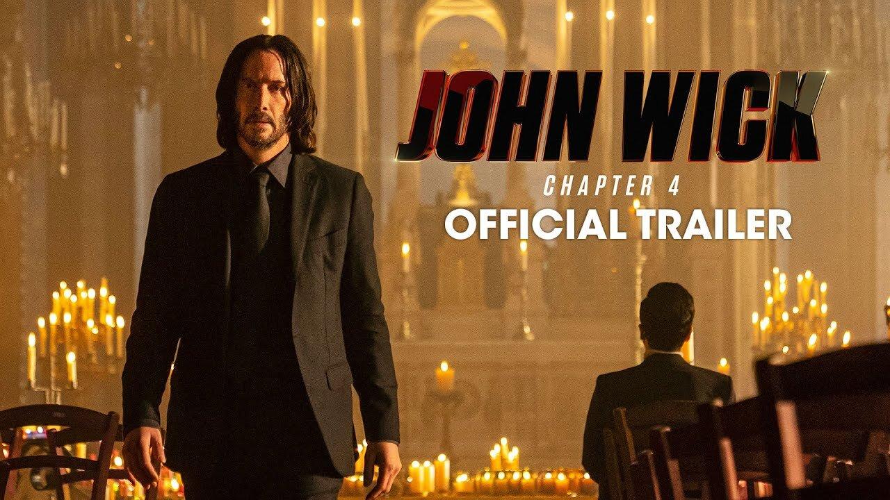 John Wick_ Chapter 4 (2023) Final Trailer – Keanu Reeves, Donnie Yen, Bill Skarsgård