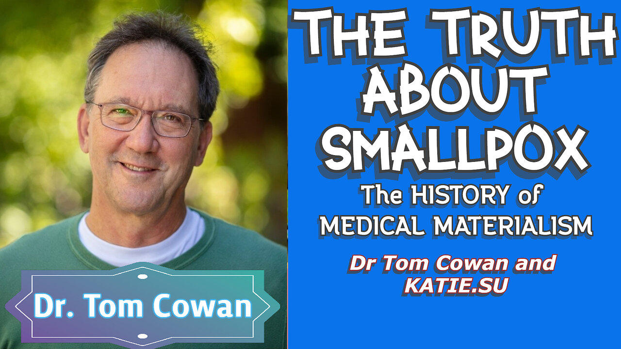 The TRUTH about SMALLPOX Dr Cowan and Katie.su One News Page VIDEO