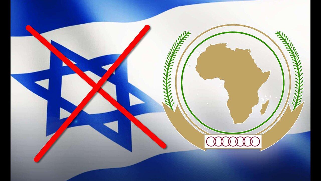 Israeli observer delegation kicked out of African Union summit in Addis Ababa
