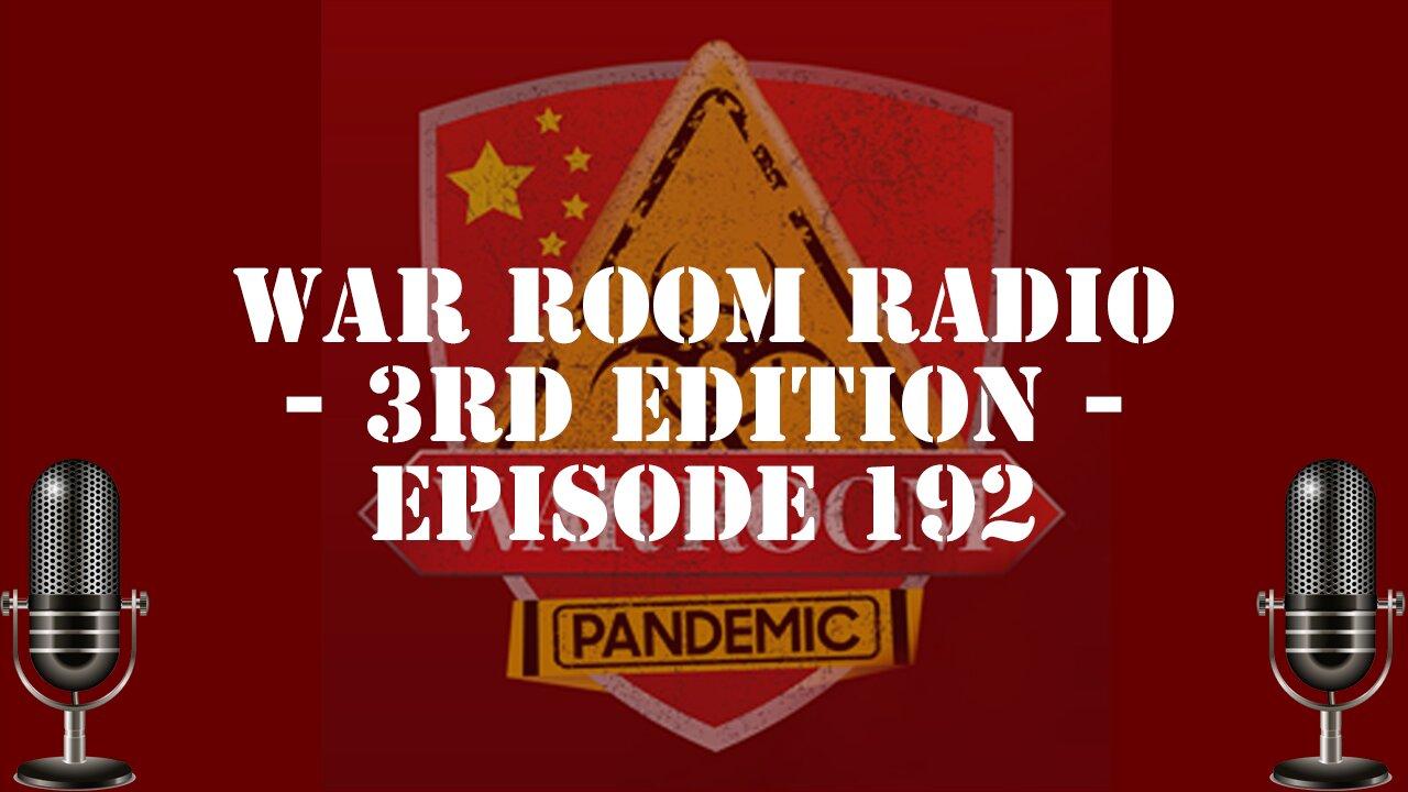Steve Bannon's War Room Radio -3rd Edition- Episode192(All Mastered)
