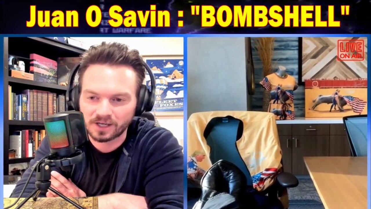 Juan O Savin HUGE Intel Feb 20: "BOMBSHELL"