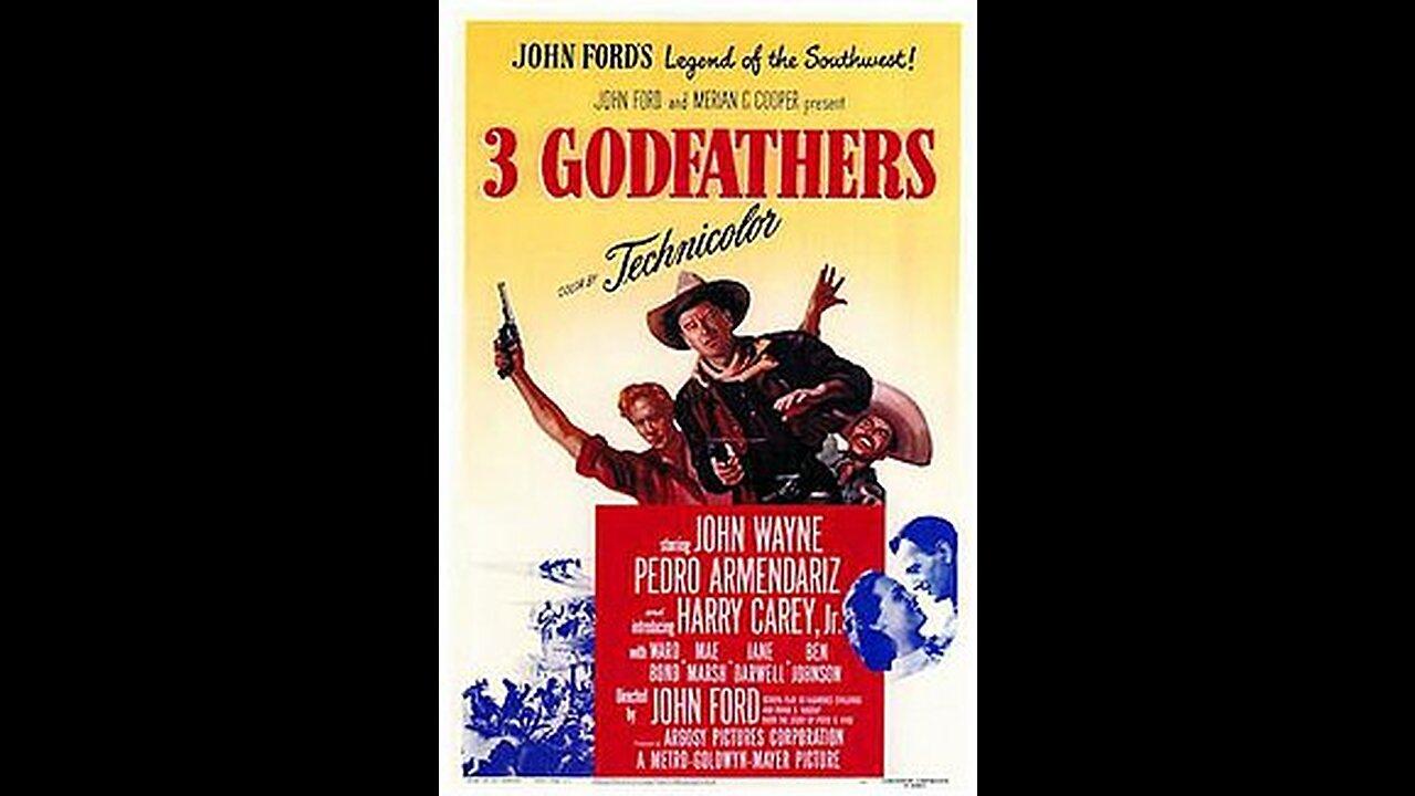 3 Godfathers ... 1948 American Western film trailer