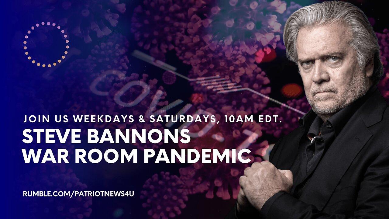 COMMERCIAL FREE REPLAY: Steve Bannon's War Room Pandemic Hr.2, Weekdays & Saturdays 11AM EST