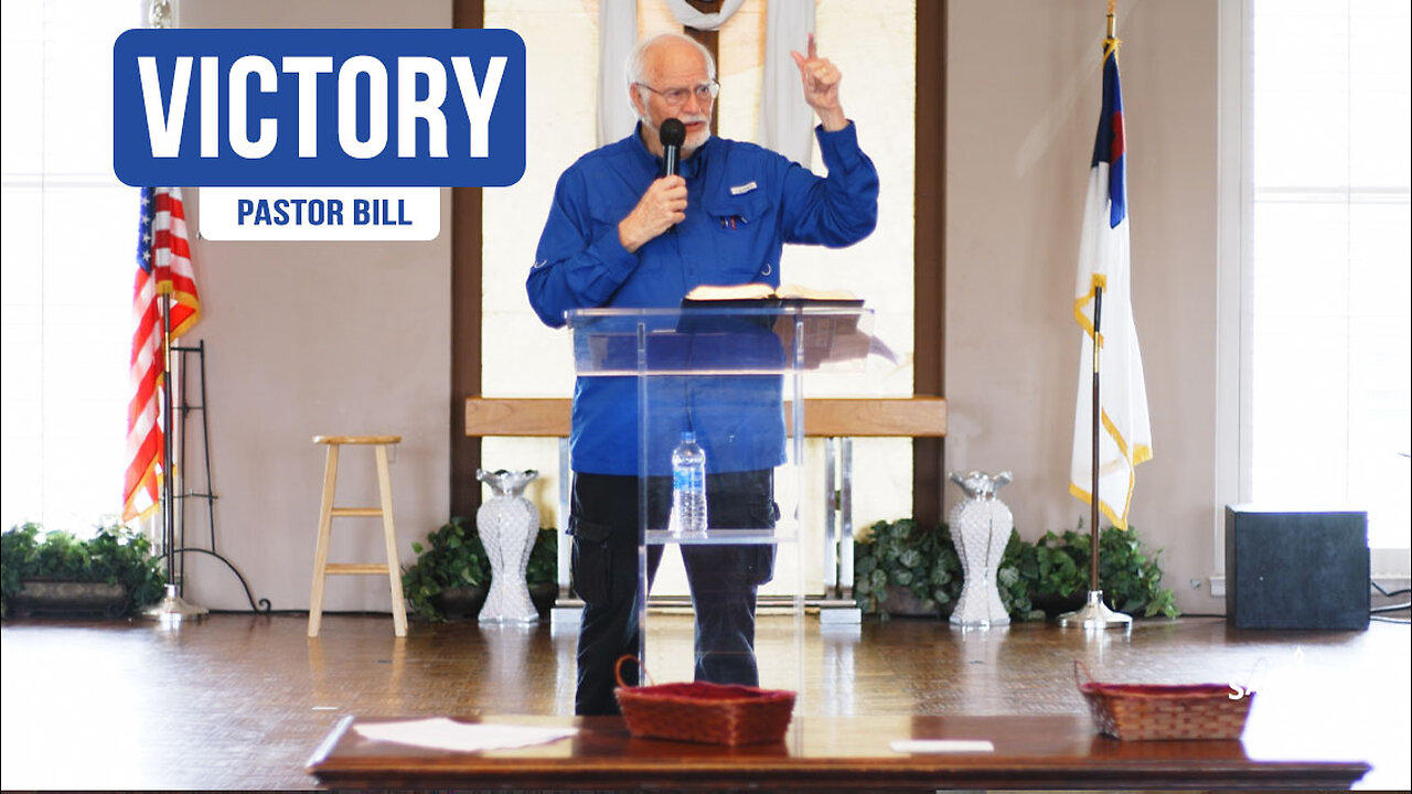 Victory - Pastor Bill
