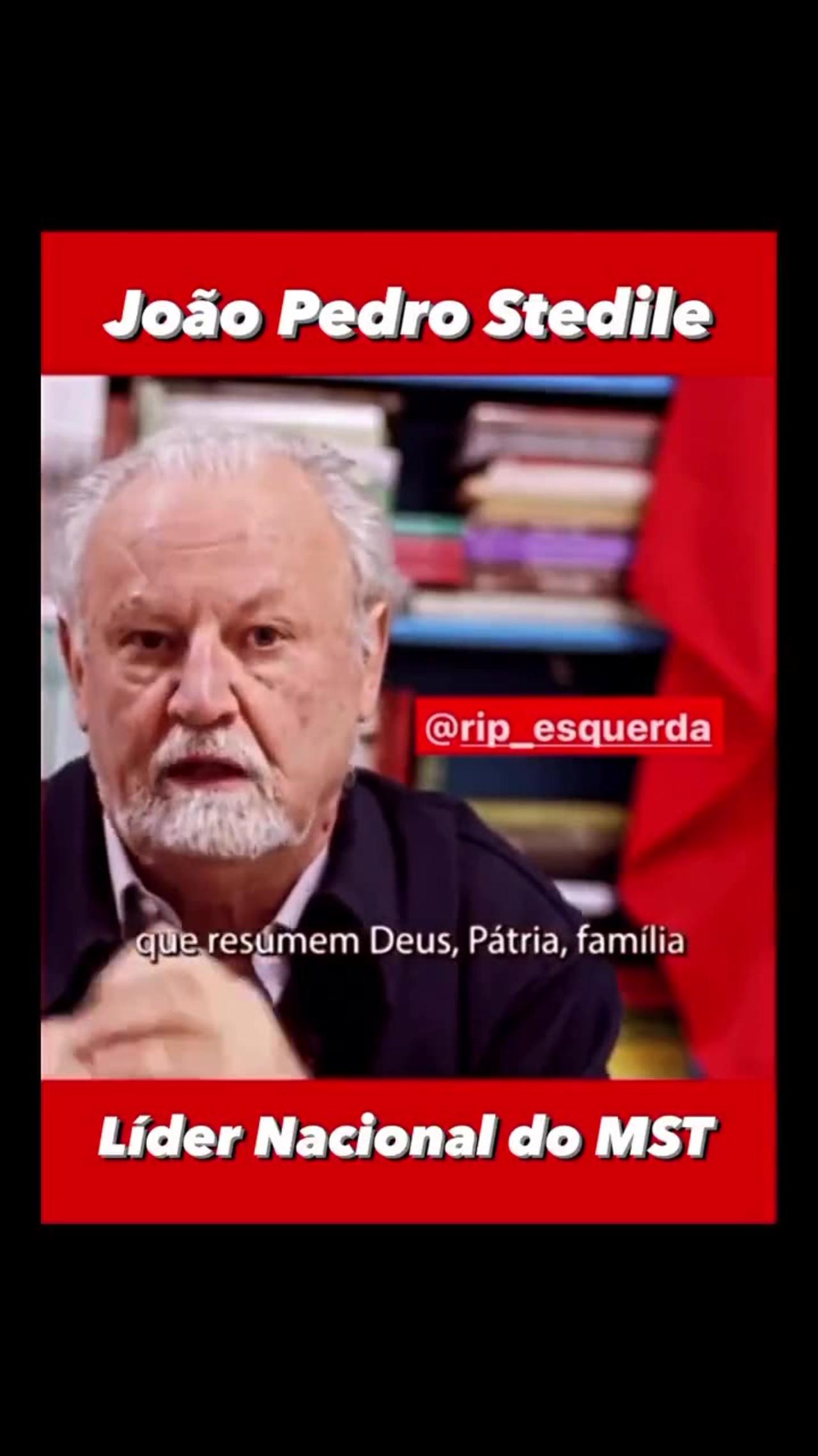 João P. Stedile,  líder ditador do  MST critica defensores família, religião, liberdade e pátria.