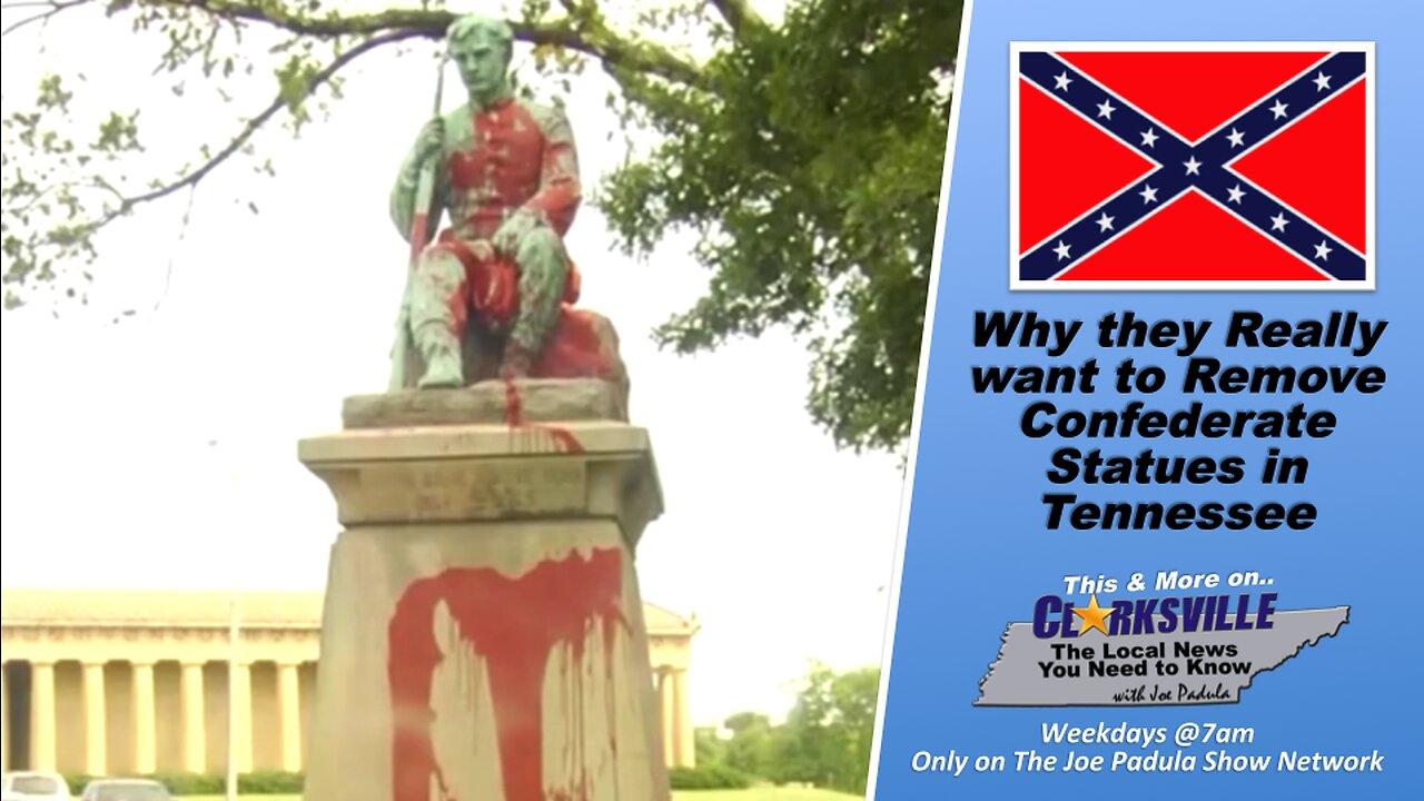 Why they Really want to Remove Confederate Statues in Tennessee