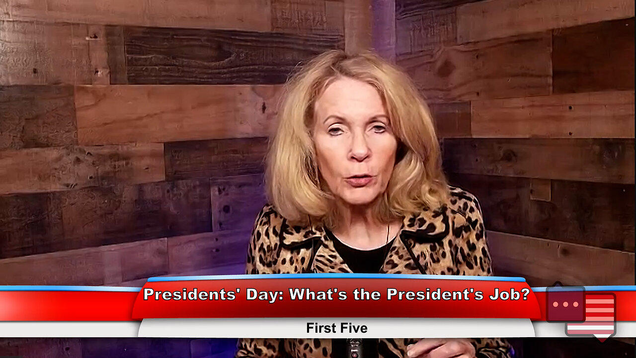 Presidents’ Day: What’s the President’s Job? | First Five 2.20.23