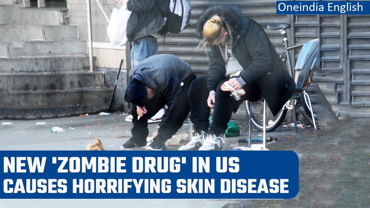 Xylazine: 'Zombie drug' causes menace in US as users get raw wounds on skin | Oneindia News