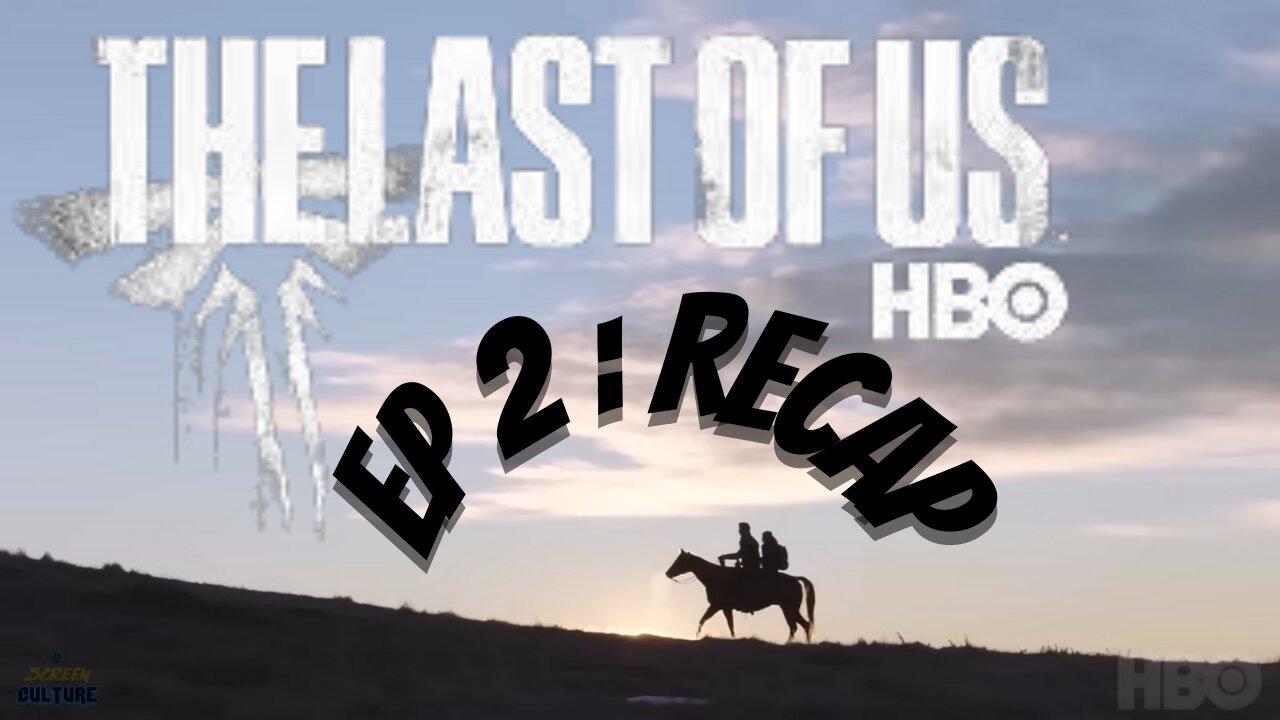 The Last of Us Episode 6 RECAP #lastofusep6recap #joelandellie #thelastofusvideogame