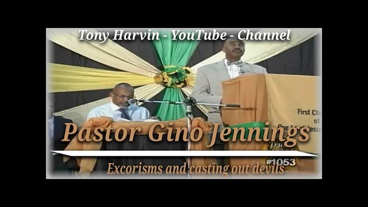 Pastor Gino Jennings - Excorisms and casting out devils