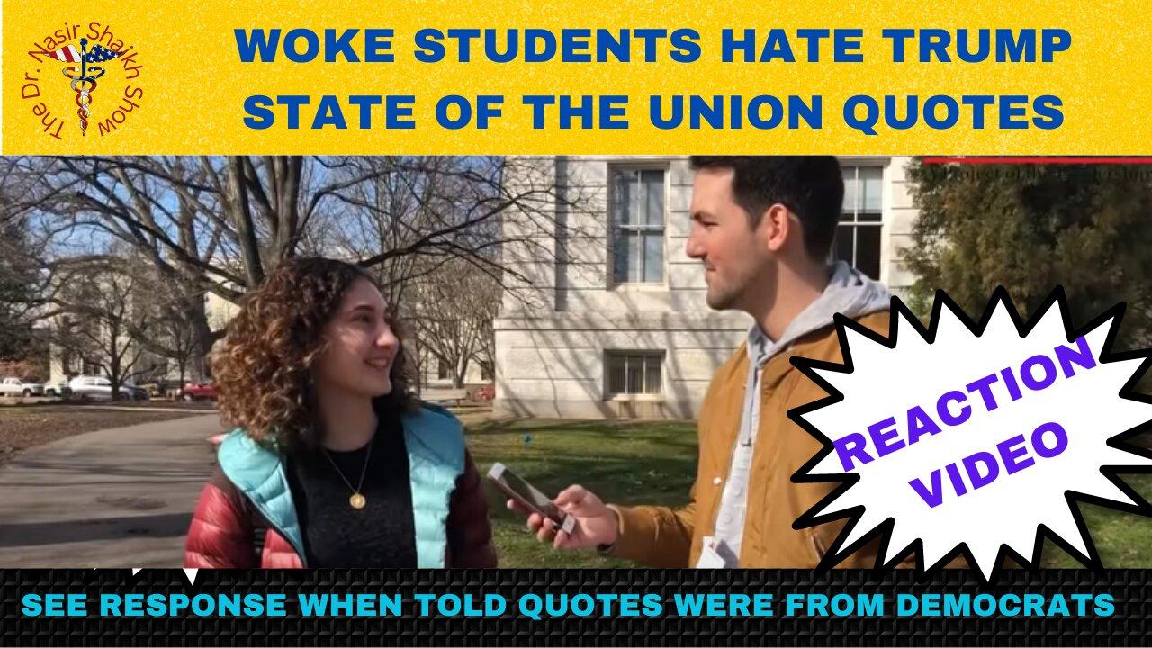 WOKE Students Hate Trump SOTU Quotes - Then Find Out They’re From 2020 Democratic Candidates