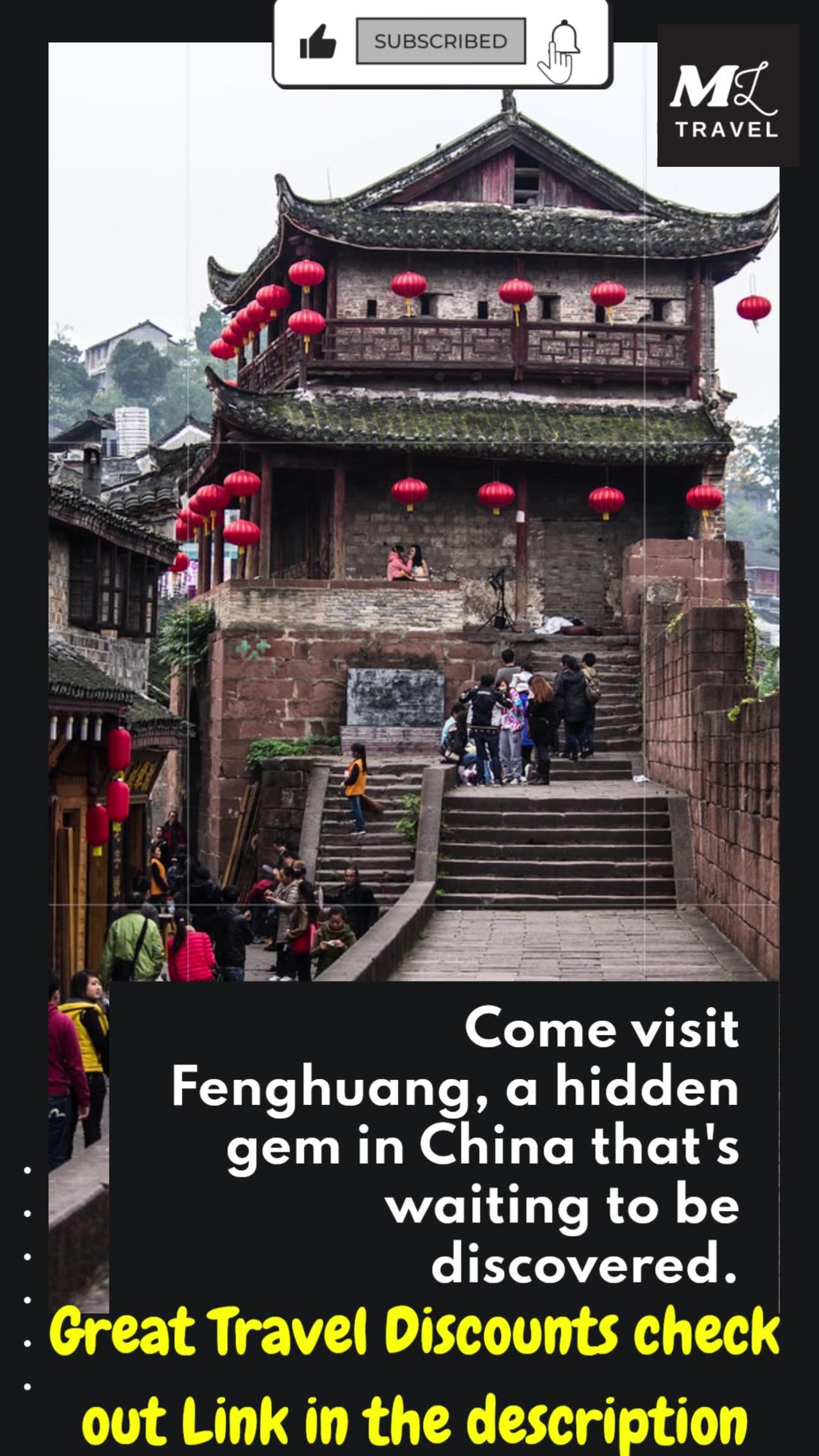 Fenghuang, the ancient town that takes you back in time