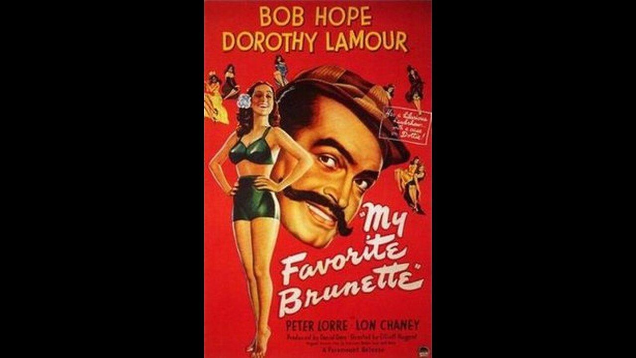 My Favourite Brunette Bob Hope.
