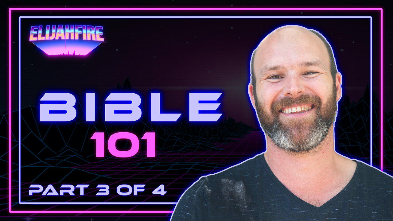 ElijahFire: Bible 101 ft. Carston Woodhouse – Part 3