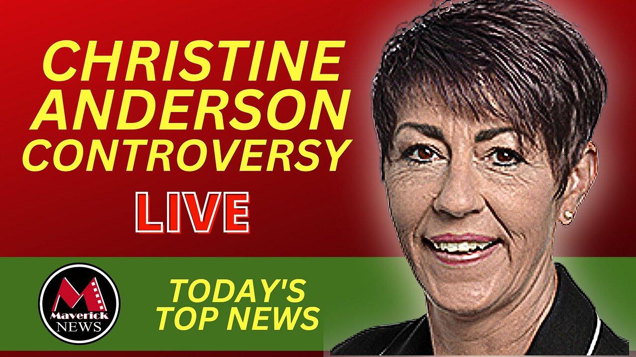 Christine Anderson Canadian Controversy ( One News Page VIDEO(02)