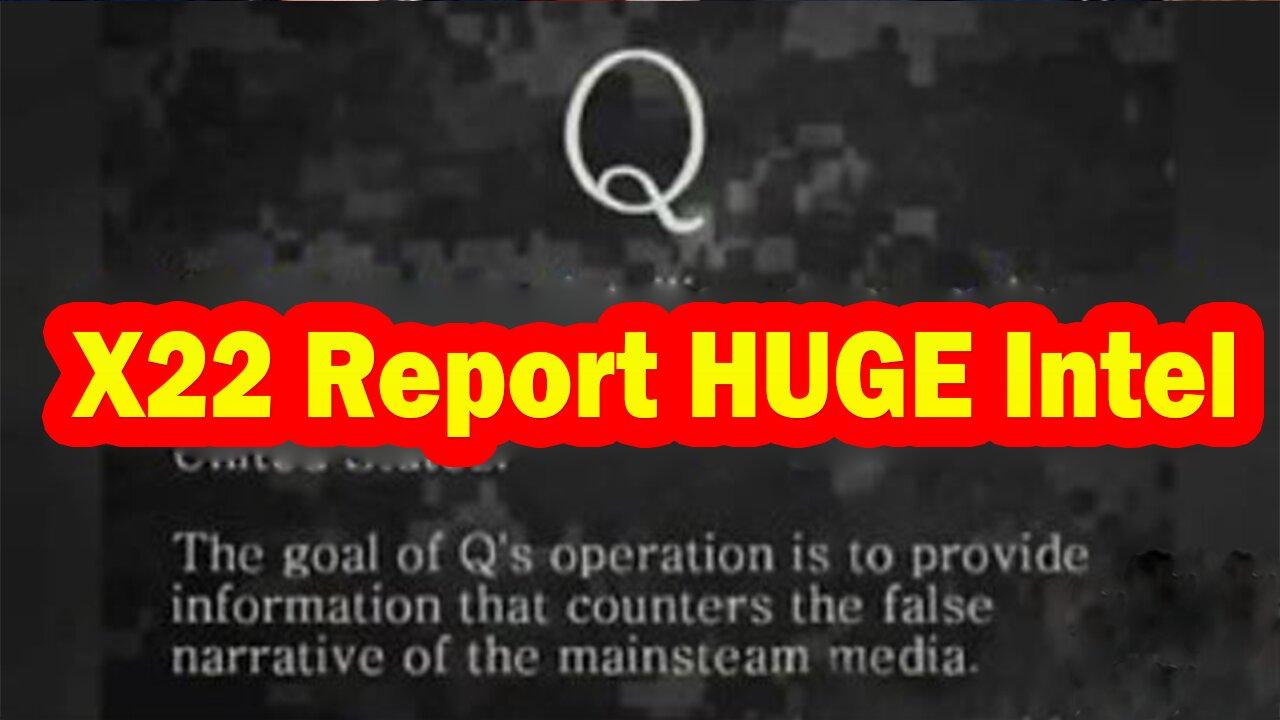 X22 Report HUGE Intel The [Ds] Is Panicking, One News Page VIDEO