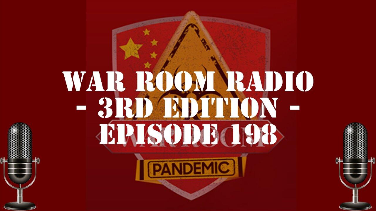 Steve Bannon's War Room Radio -3rd Edition- Episode198(All Mastered)