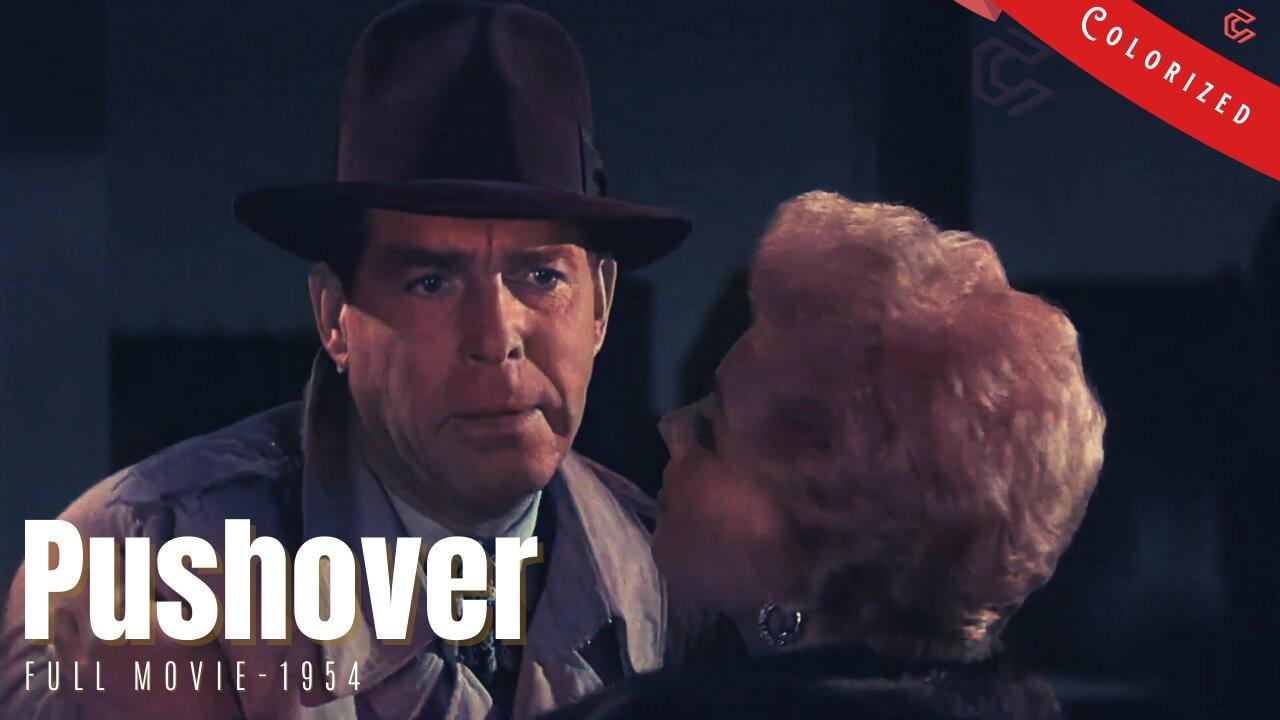 Pushover 1954 | Film Noir Crime | Colorized | Full Movie | Fred MacMurray, Phil Carey, Kim Novak