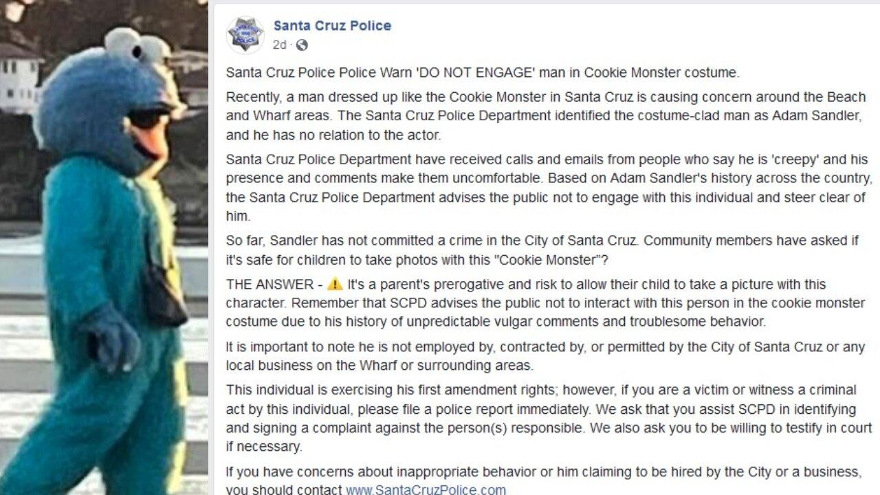 Santa Cruz CA Police: If you see a person dressed up as the Cookie Monster, ignore him