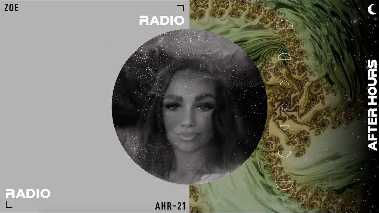 Zoe, Guest / Studio mix from Manchester, UK - After Hours Radio - Episode 21