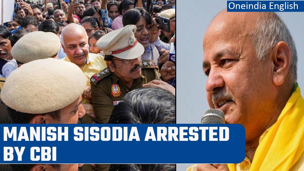 Manish Sisodia arrested by CBI in Delhi liquor policy case | Oneindia News
