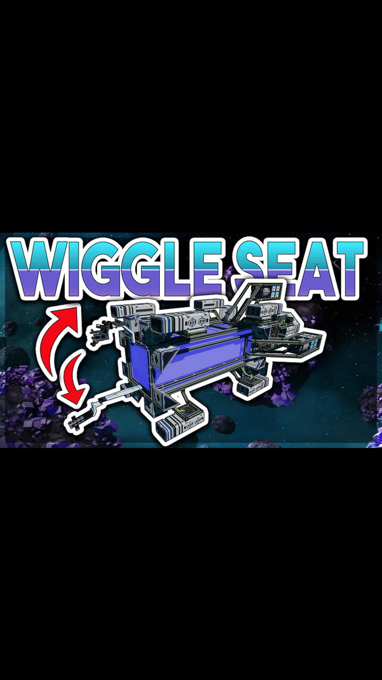 Starbase: My Seat Wiggles