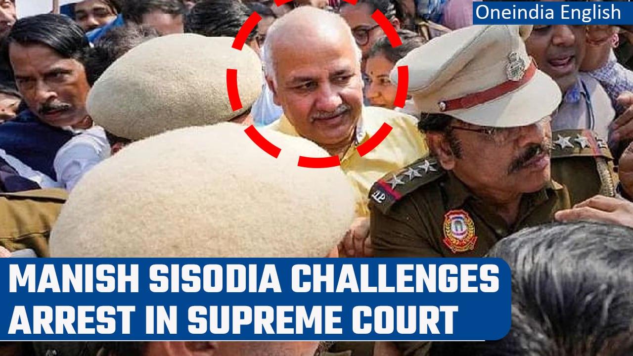 Manish Sisodia moves Supreme Court against arrest by CBI in Delhi liquor 'scam' | Oneindia News
