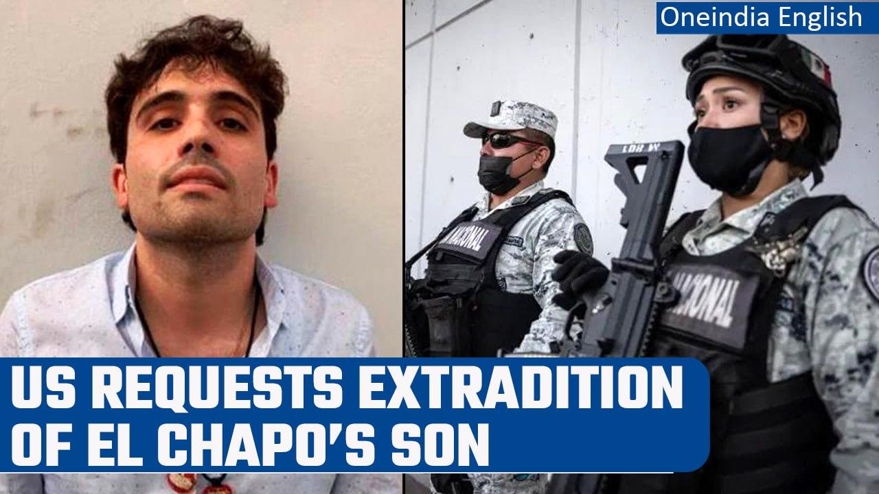 US requests extradition of jailed drug lord El Chapo's son | Oneindia News