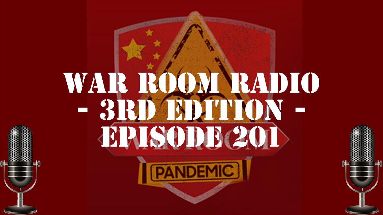 Steve Bannon's War Room Radio -3rd Edition- Episode201(All Mastered)