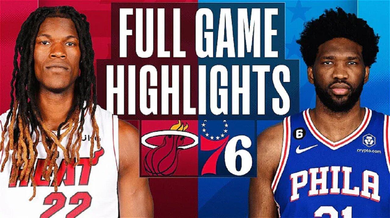 Miami Heat vs. Philadelphia 76ers Full Game Highlights | Feb 27 | 2022-2023 NBA Season