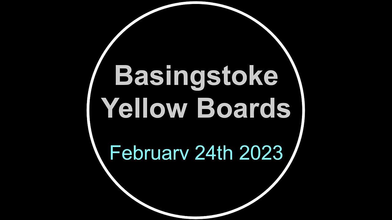 Basingstoke Yellow Boards 24th February 2023