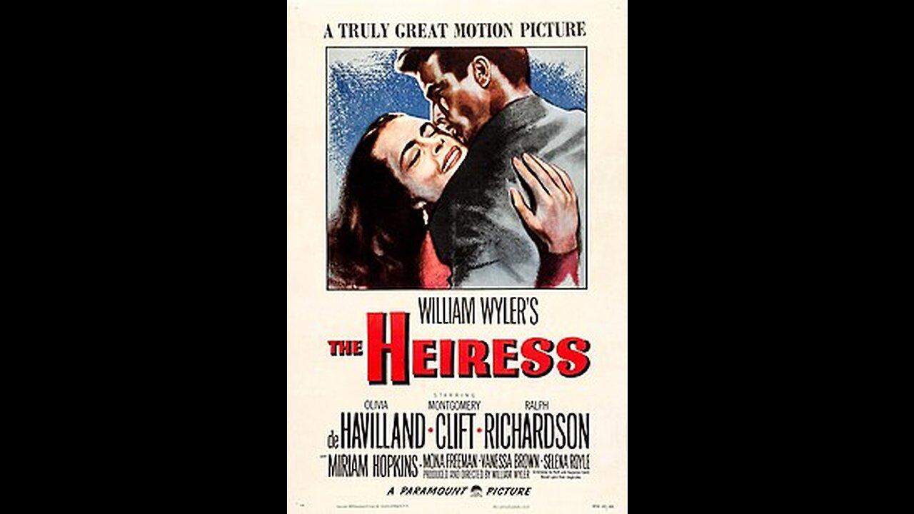 The Heiress ,,, 1949 American film trailer