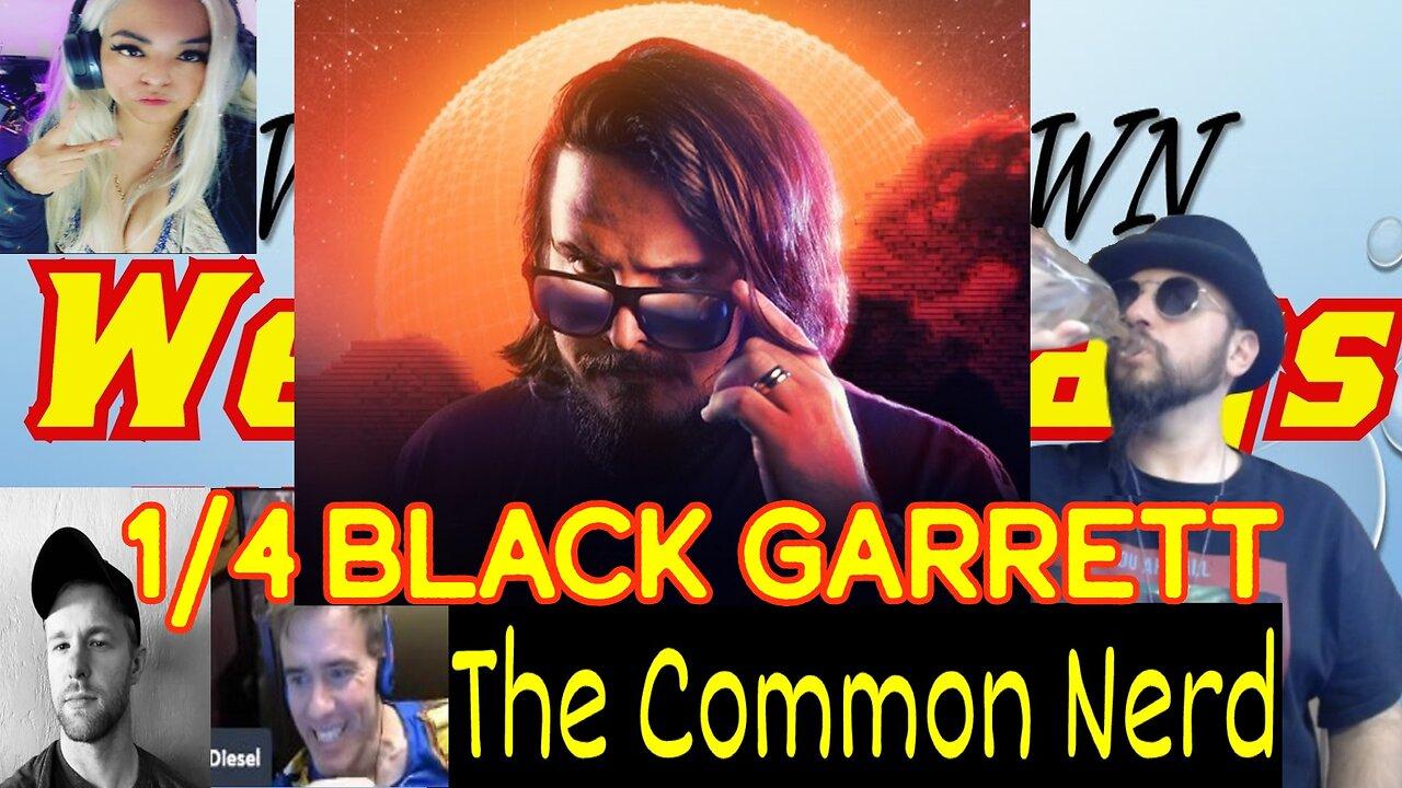 1/4 Black Garrett LIVE! DeSantis DESTROYS Disney, Ant-Man FAILS And MORE! Winding Down Wednesdays