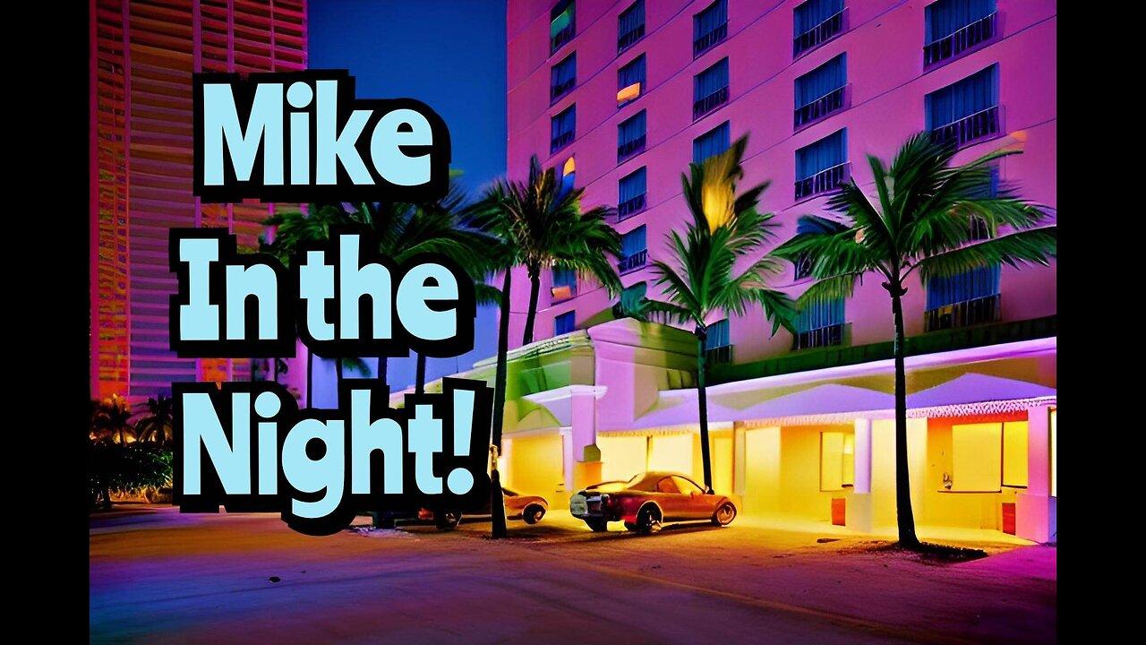 Mike in the Night E484 - Toxic Fallout , Cardiac Issues , Energy Wars