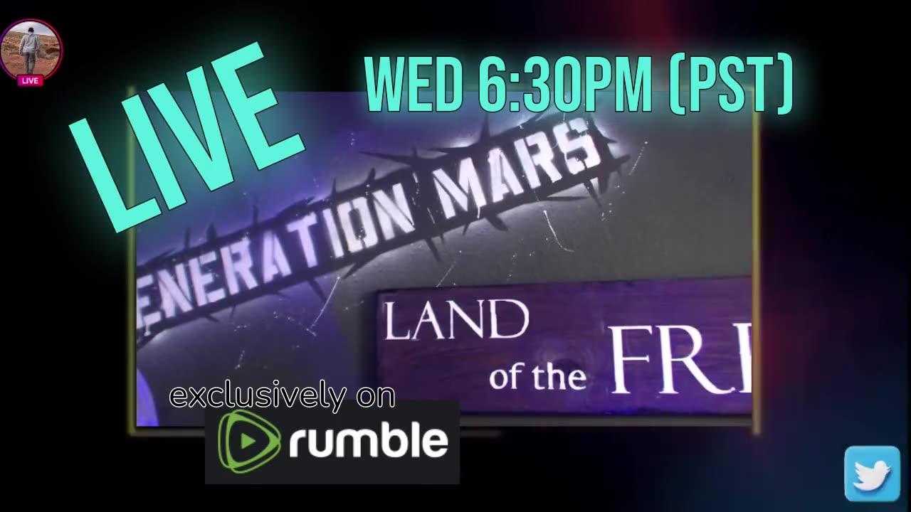 GENERATION MARS Podcast LIVE Wed 6:30PM (pst) 3-1-2023