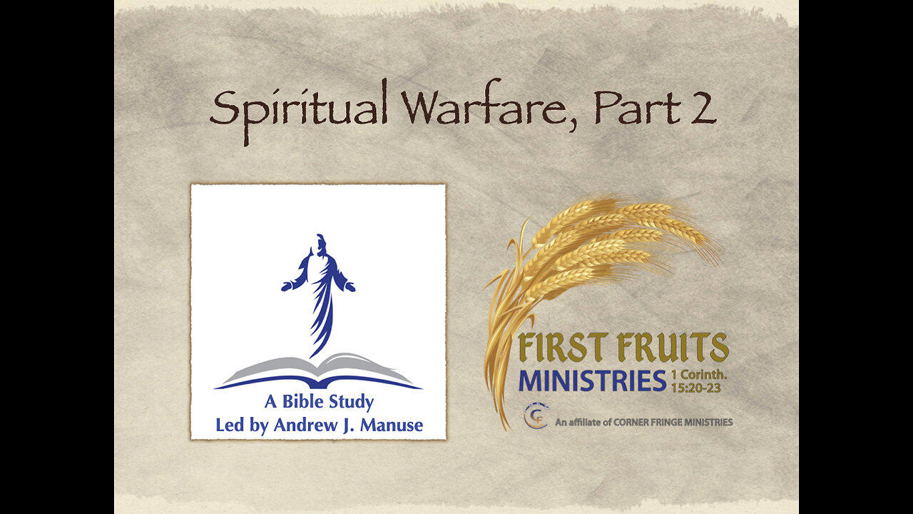 Spiritual Warfare, Part 2