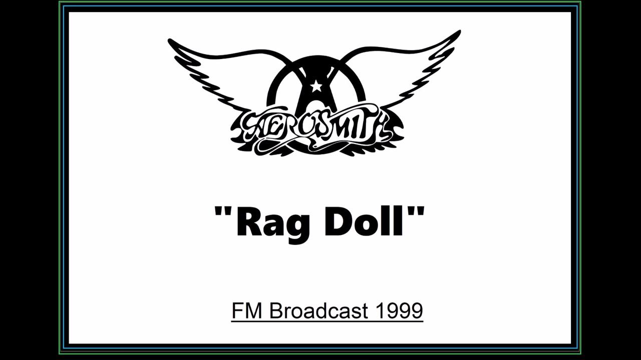Aerosmith - Rag Doll (Live in Osaka, Japan 1999) FM Broadcast