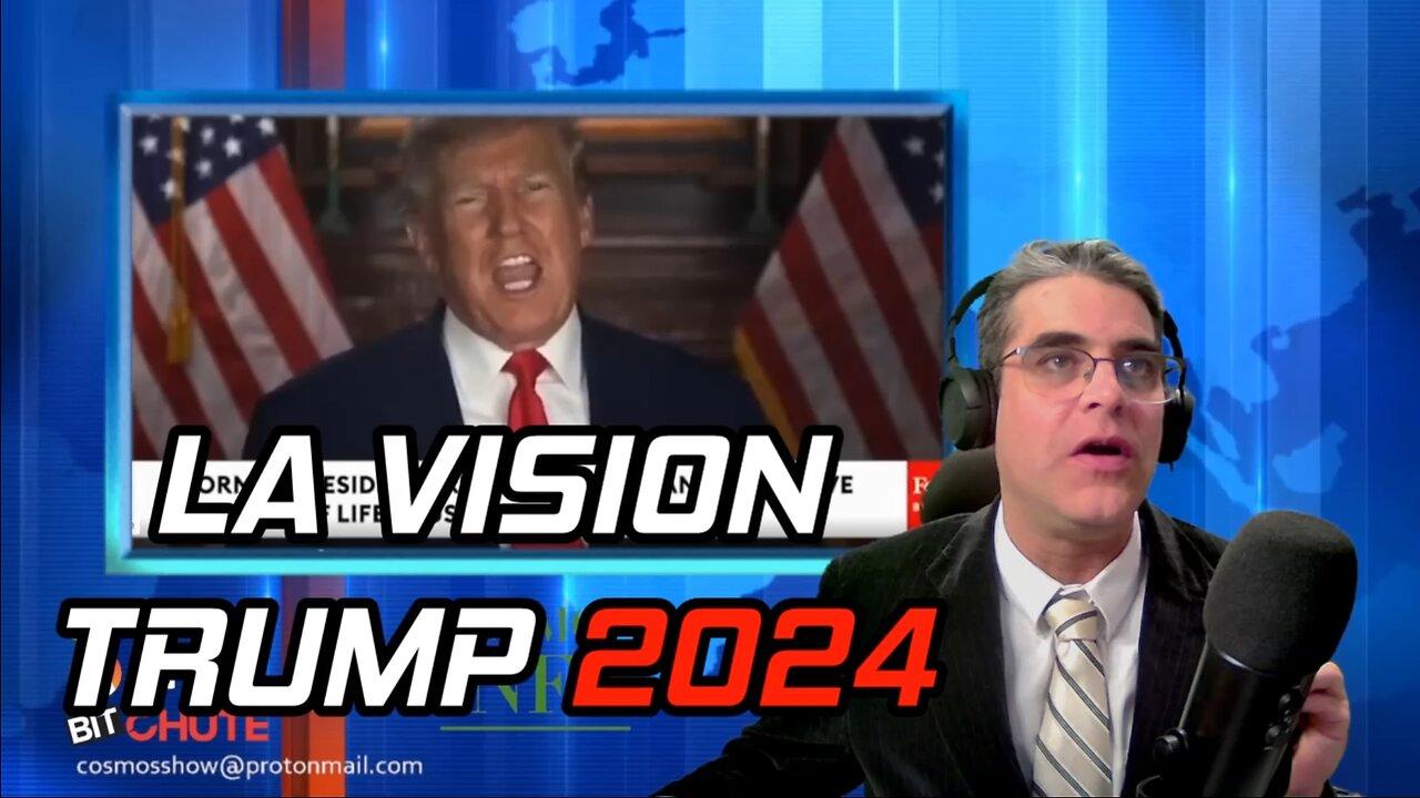 La VISION TRUMP 2024, Cosmos Show One News Page VIDEO