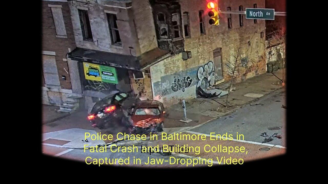 Jaw-Dropping Video Captures Fatal Baltimore Police Chase Resulting in Building Collapse"