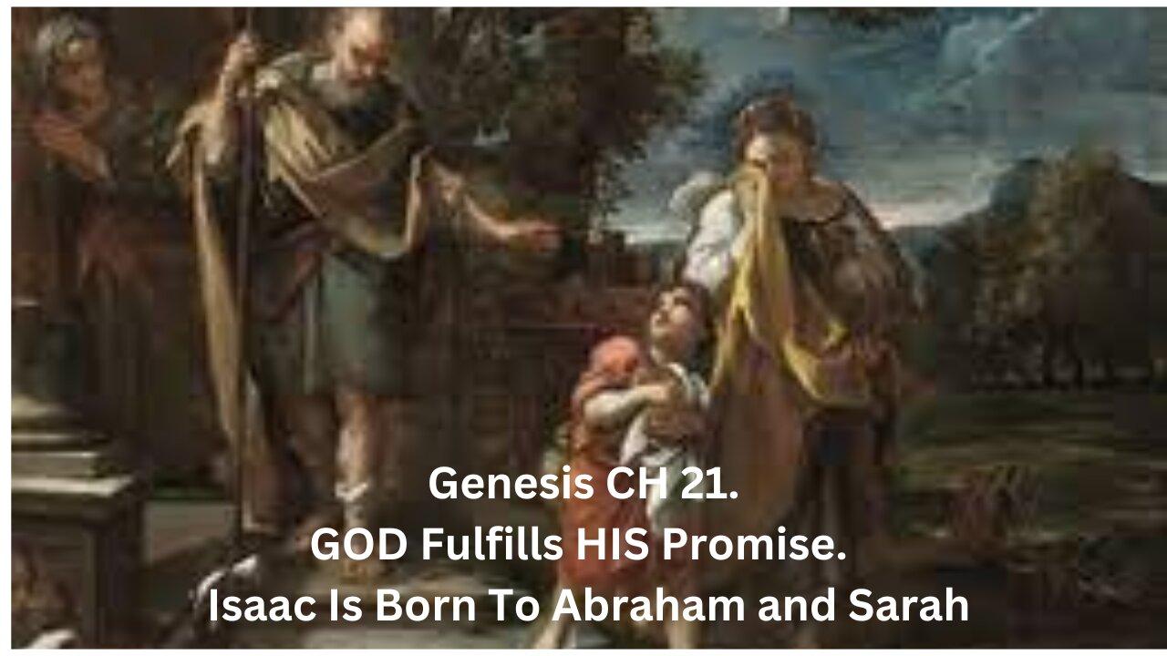 Genesis CH 21.GOD Fulfills HIS Promise. Isaac Is - One News Page VIDEO