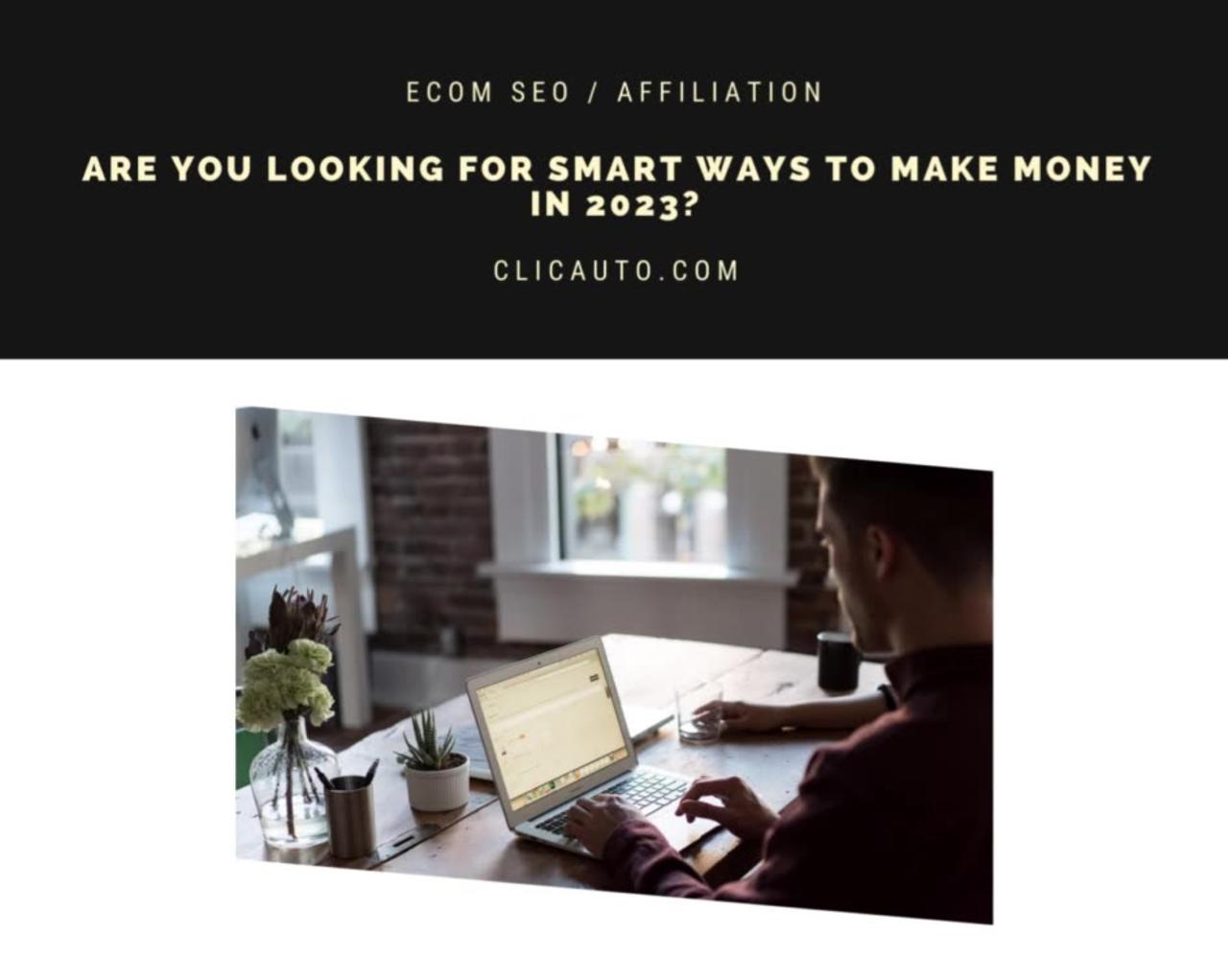 👀ARE YOU LOOKING FOR SMART WAYS TO MAKE MONEY IN 2023?